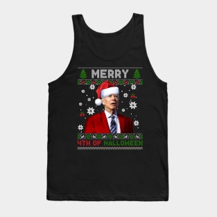 Merry 4th Of Halloween Funny Joe Biden Christmas Ugly Sweater Tank Top